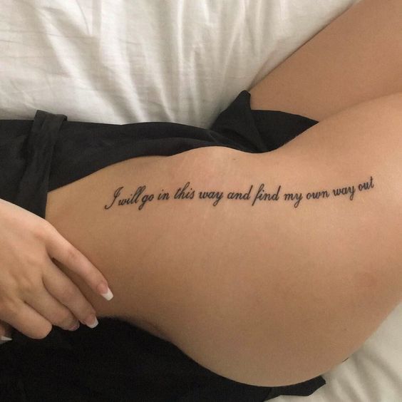I will go in this way and find my way out quote tattoo